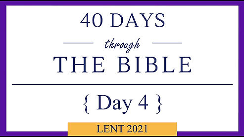 Day 4 - Lent 40/40 (Genesis 12))